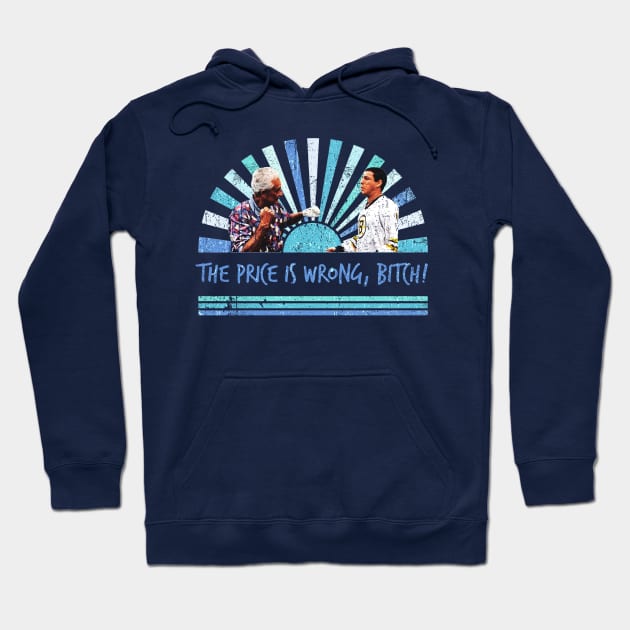 Funny Bob Barker The price is wrong, bitch Hoodie by wizardwenderlust